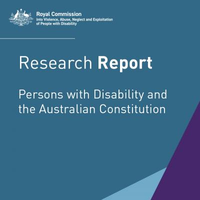 Research Report - Persons with Disability and the Australian Constitution