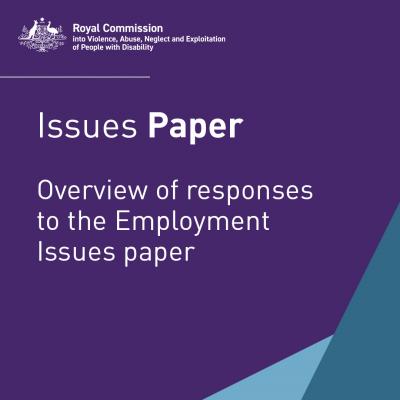 Overview of responses to the Employment Issues paper